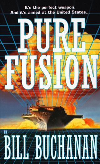 Pure Fusion Front Book Cover A Military Thriller Novel by Bill Buchanan HD-320
